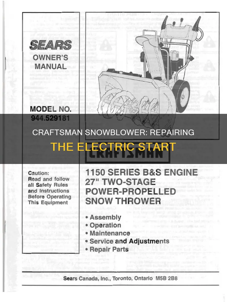 how to repair electric start craftsman snowblower