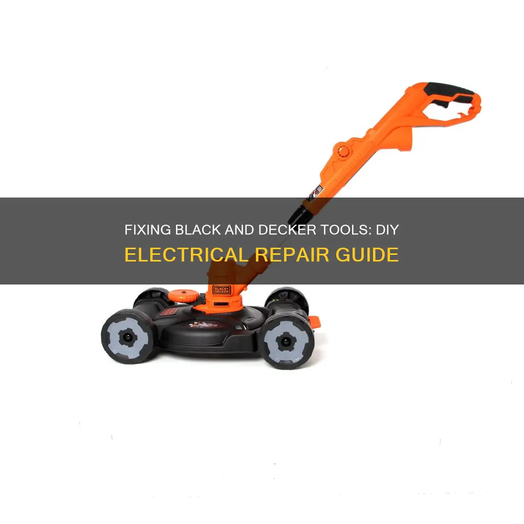 how to repair electrica black and decker