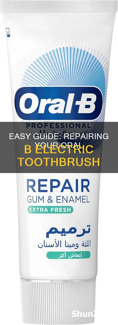 how to repair oral b electric toothbrush