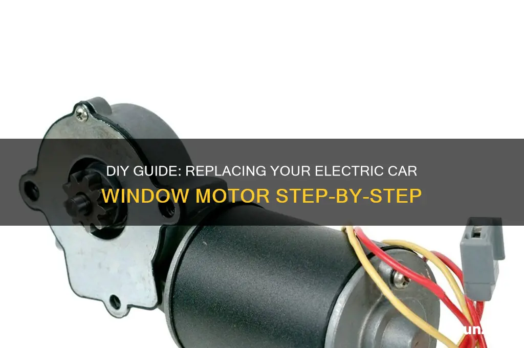 how to replace an electric car window motor