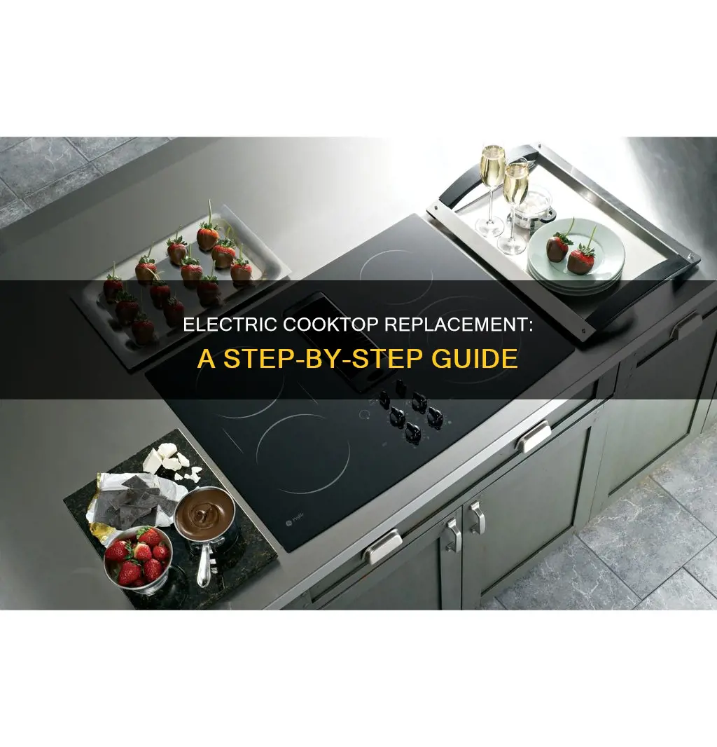 how to replace electric cooktop not glass
