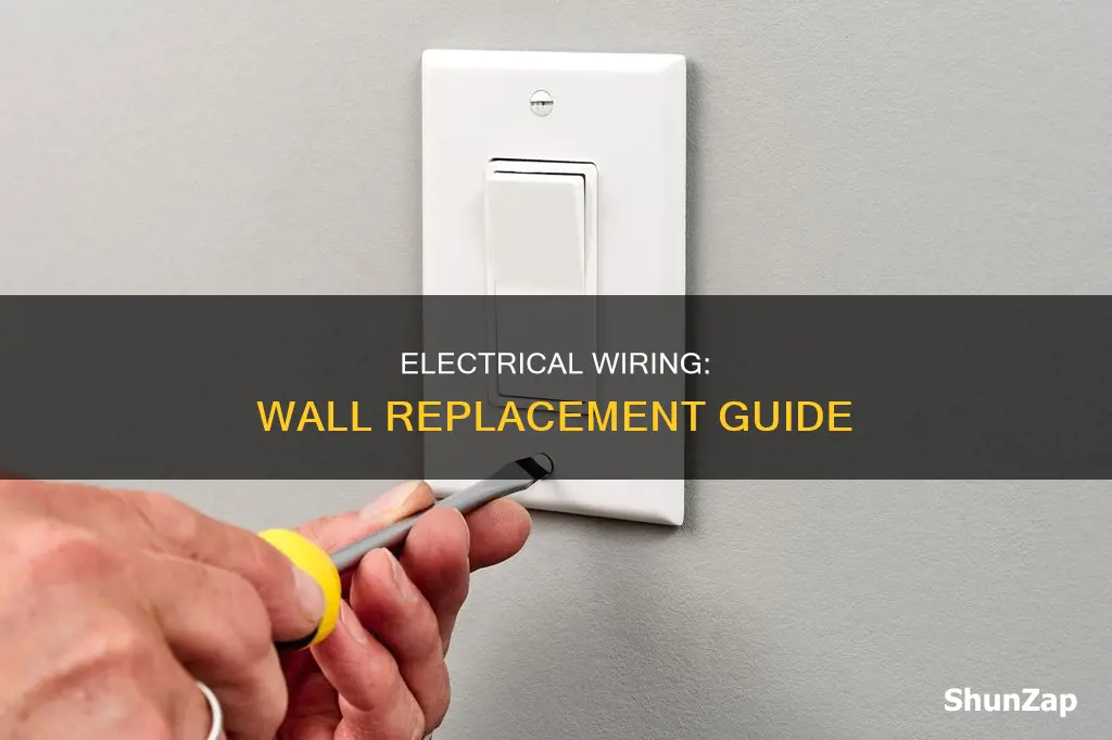 how to replace electrical wiring in wall