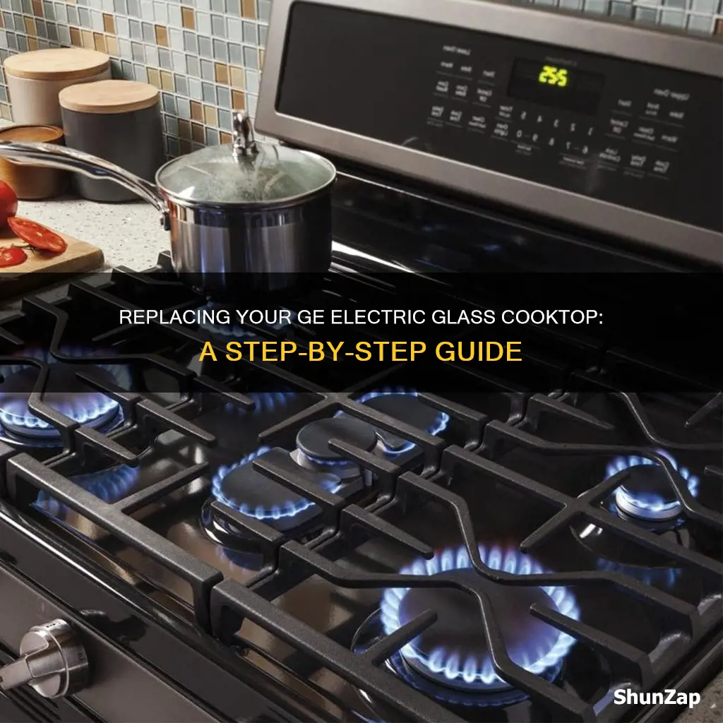 how to replace ge electric glass cooktop