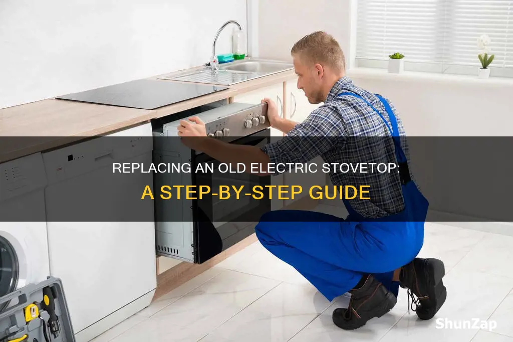 how to replace na old electric stovetop