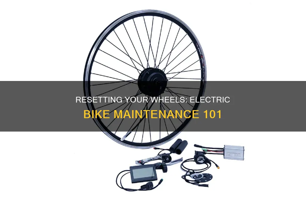 how to reset my wheels electric bike