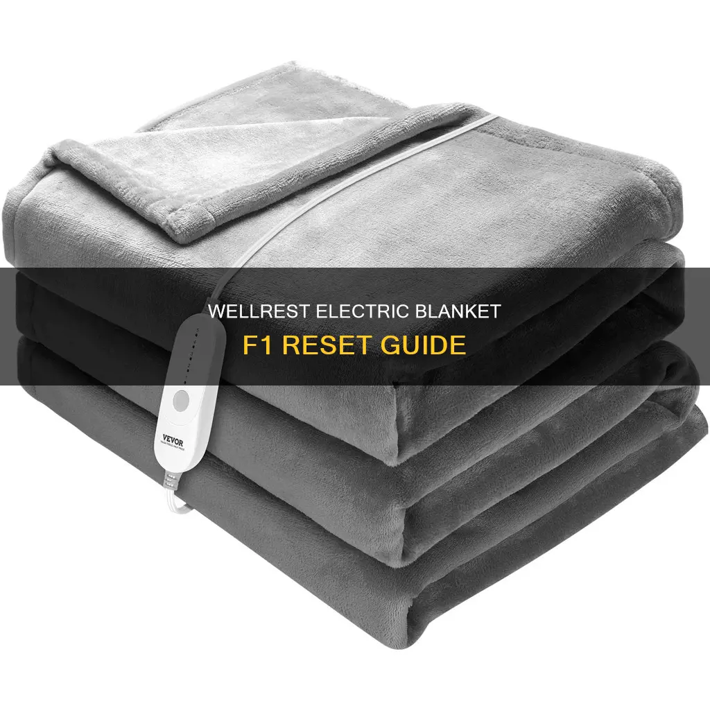 how to reset wellrest electric blanket f1