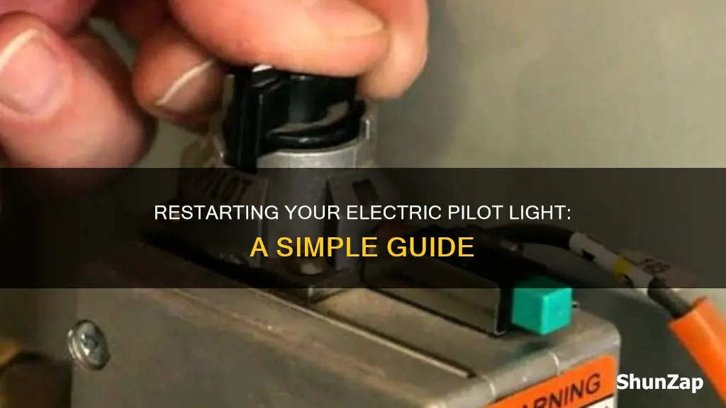 how to restart an electric pilot light