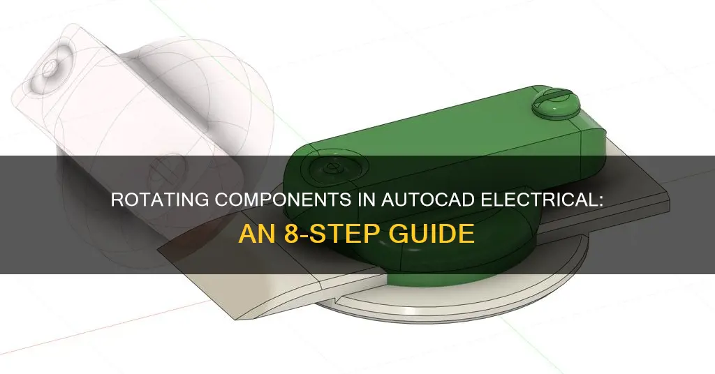 how to rotate component in autocad electrical