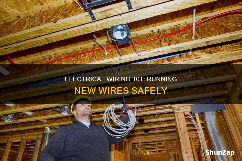 how to run electrical on new wireing