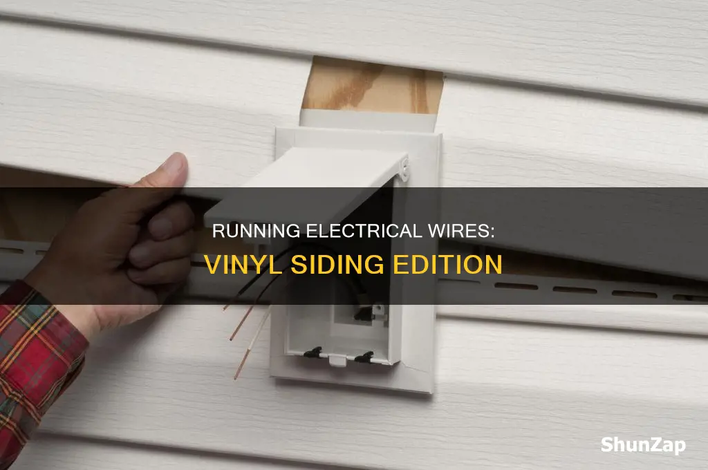 how to run electrical on vinyl siding
