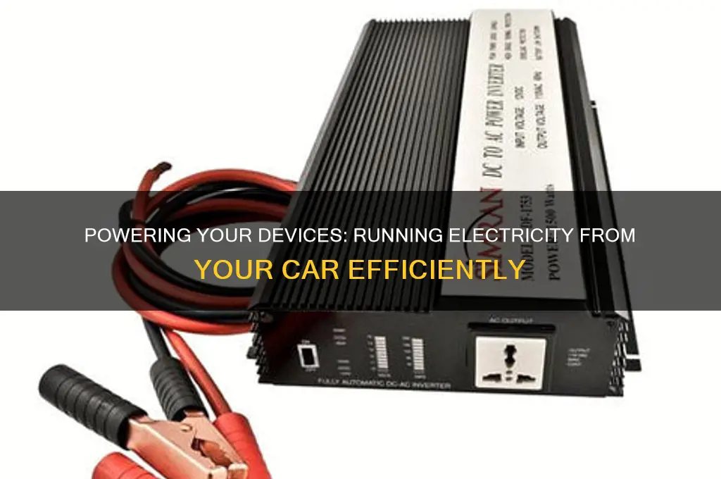 how to run electricity from my car