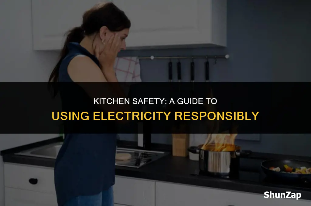 how to safely use electricity in the kitchen
