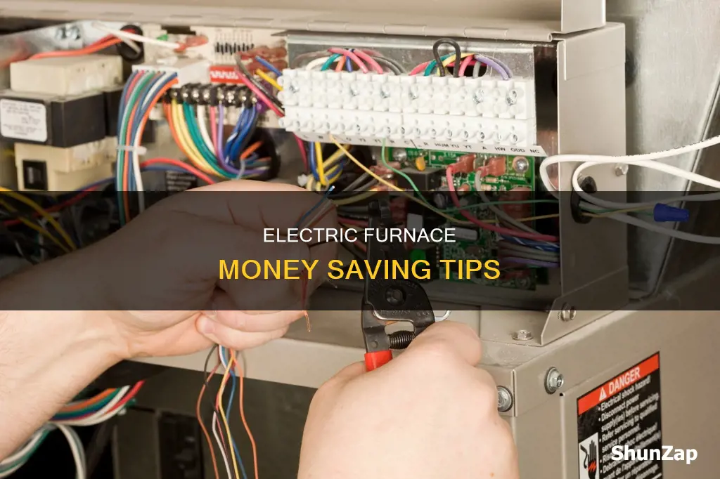 how to save money with electric furnace