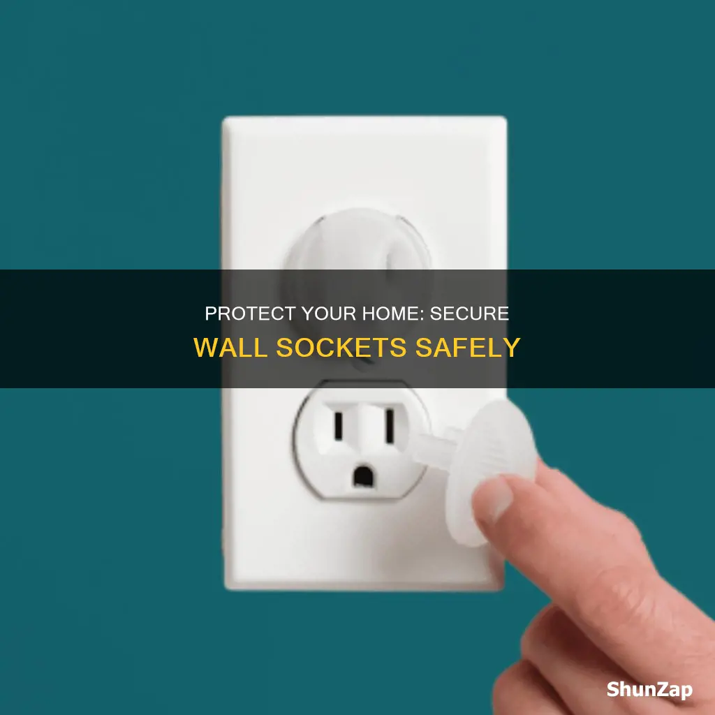 how to secure your electric wall sockets