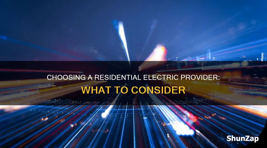 how to select a residential electric provider