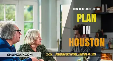 Electric Plans in Houston: Choosing the Right One