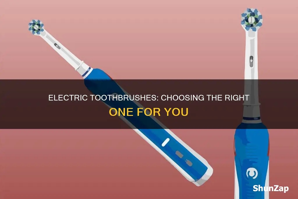 how to select the right electric toothbrush