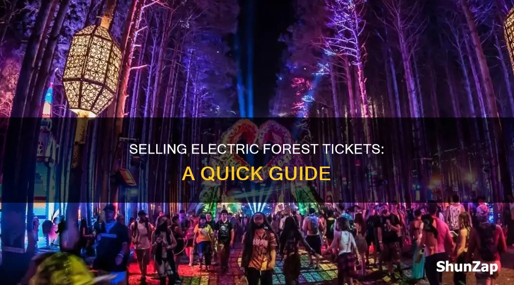 how to sell my electric forest ticket