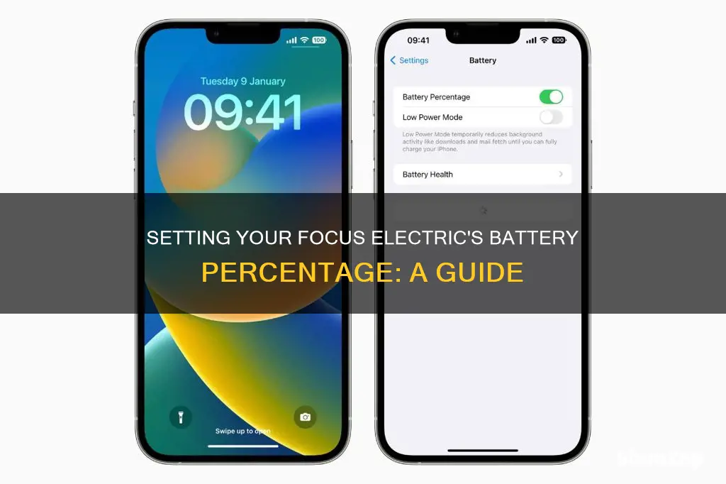 how to set battery percentage focus electric