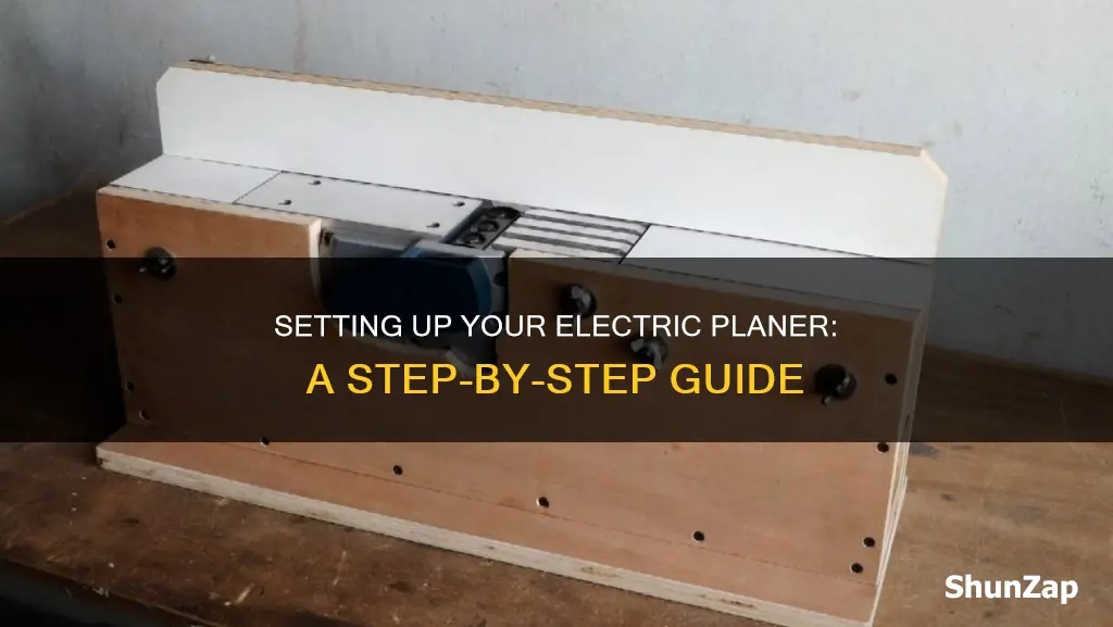 how to set up an electric planer