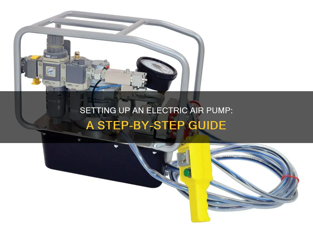 how to set up electric air pump