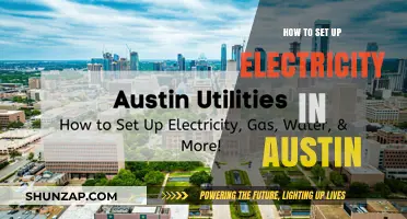 Setting Up Electricity in Austin: A Step-by-Step Guide