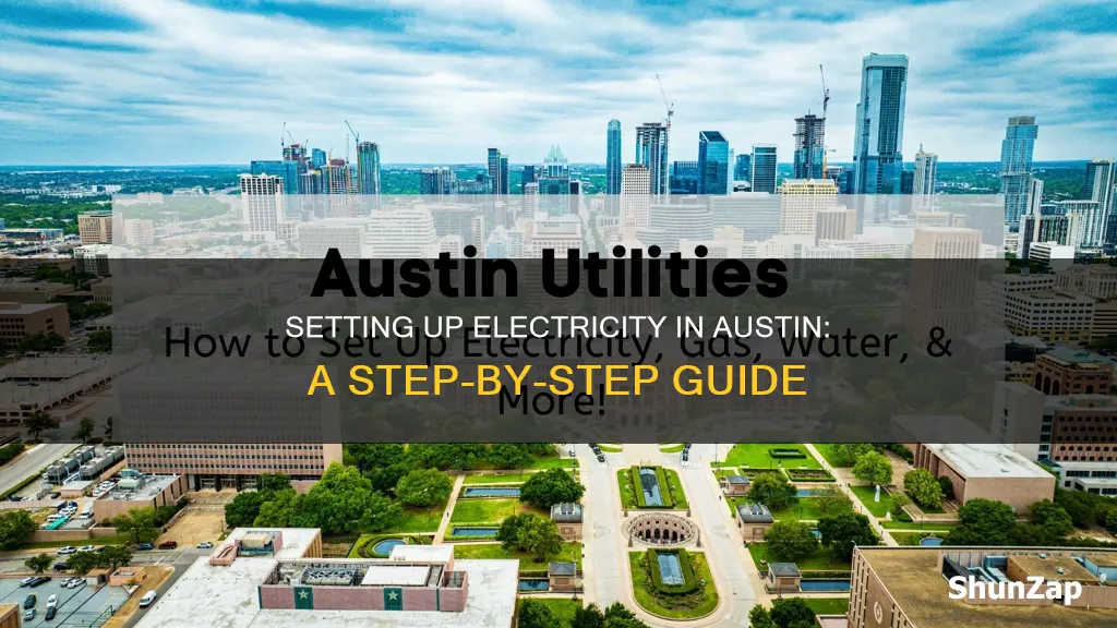 how to set up electricity in austin