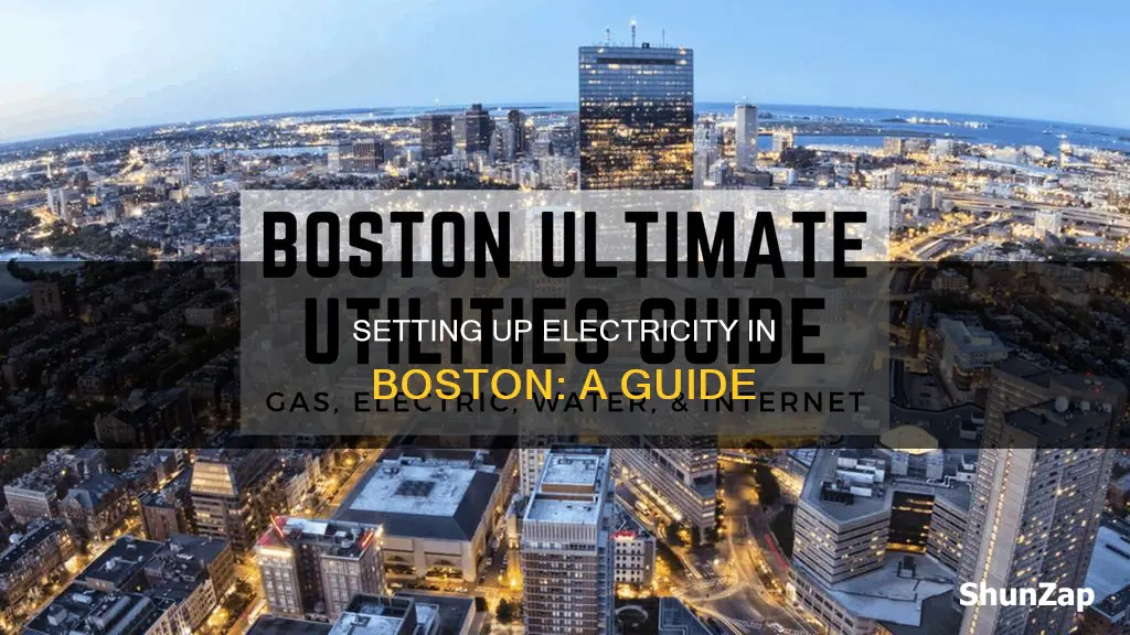 how to set up electricity in boston