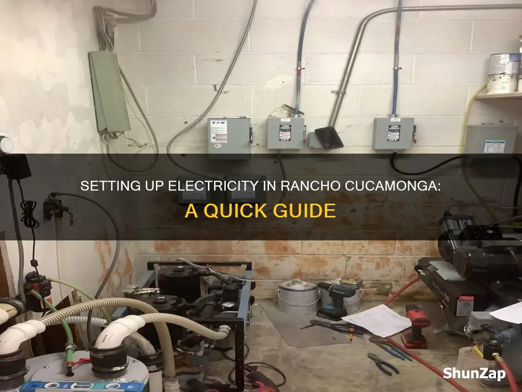 how to set up electricity rancho cucamonga