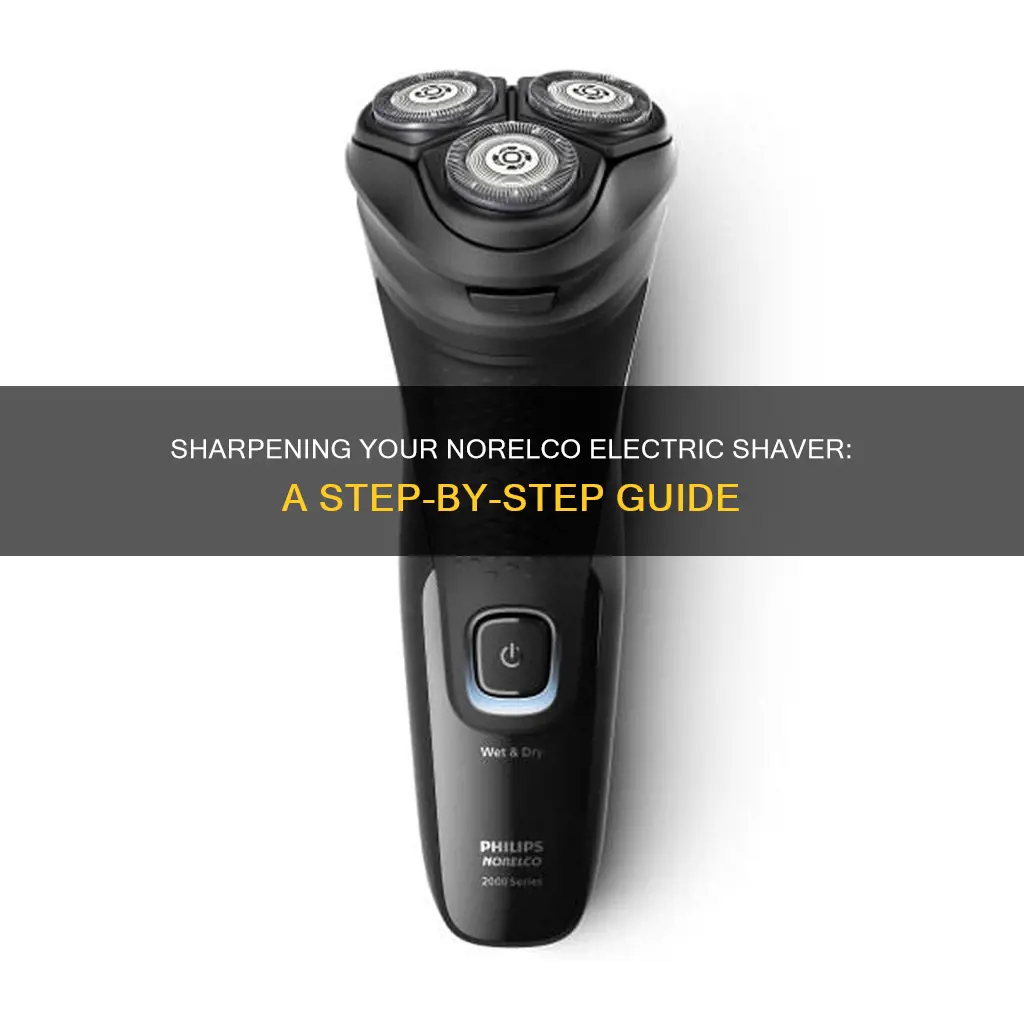 how to sharpen a norelco electric shaver
