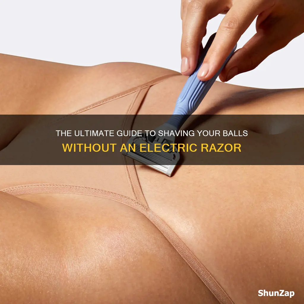 how to shave balls without electric razor