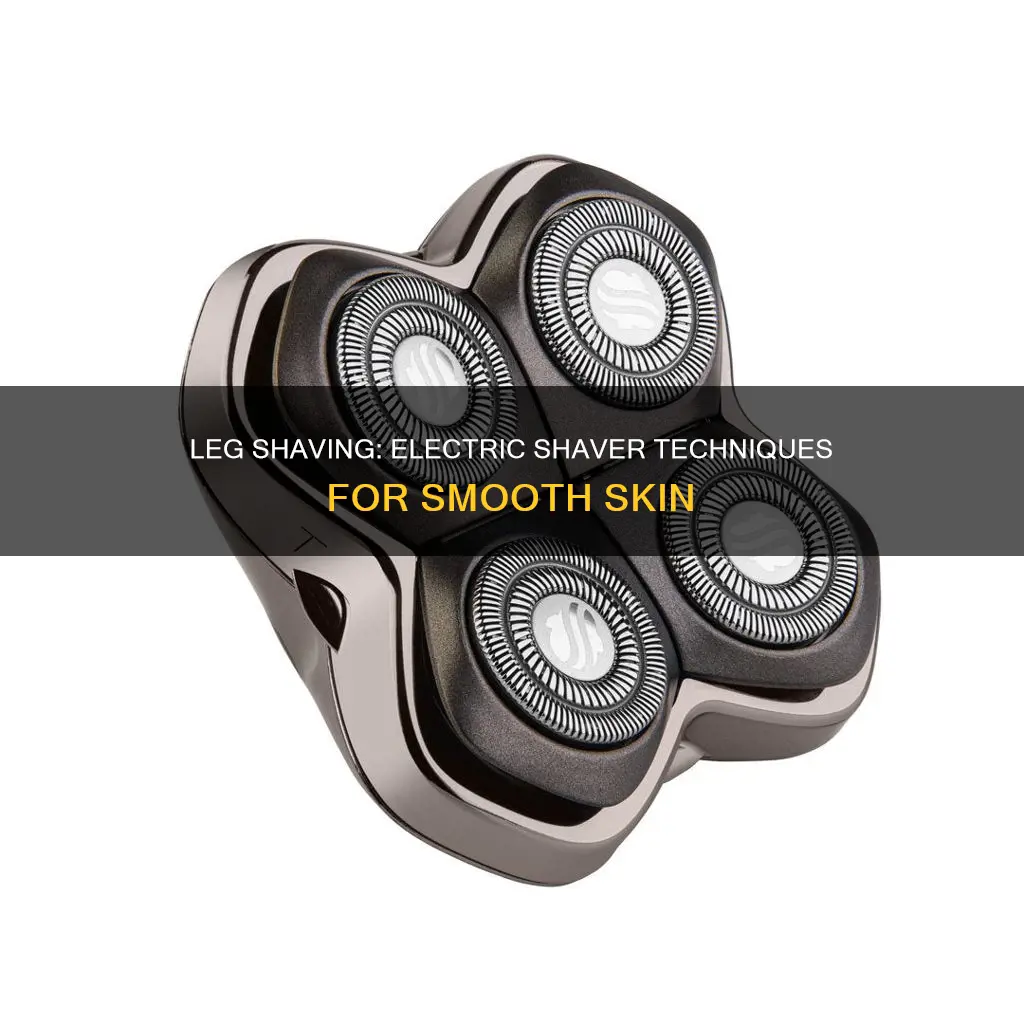 how to shave legs with electric shaver