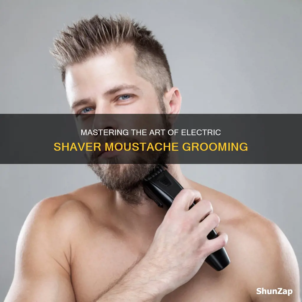 how to shave moustache with electric shaver