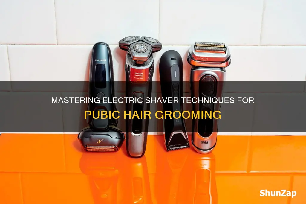 how to shave pubes with electric shaver