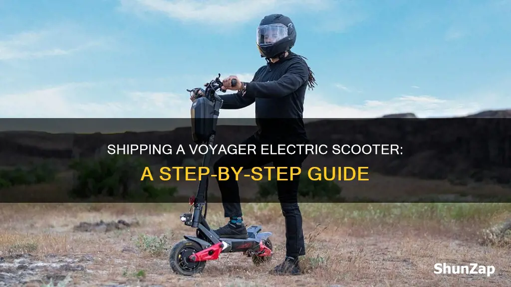 how to ship a voyager electric scooter
