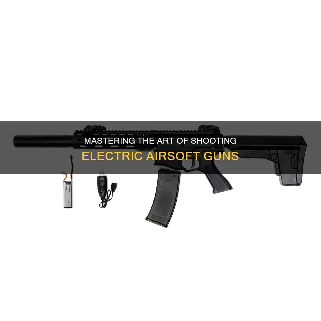 how to shoot an electric airsoft gun