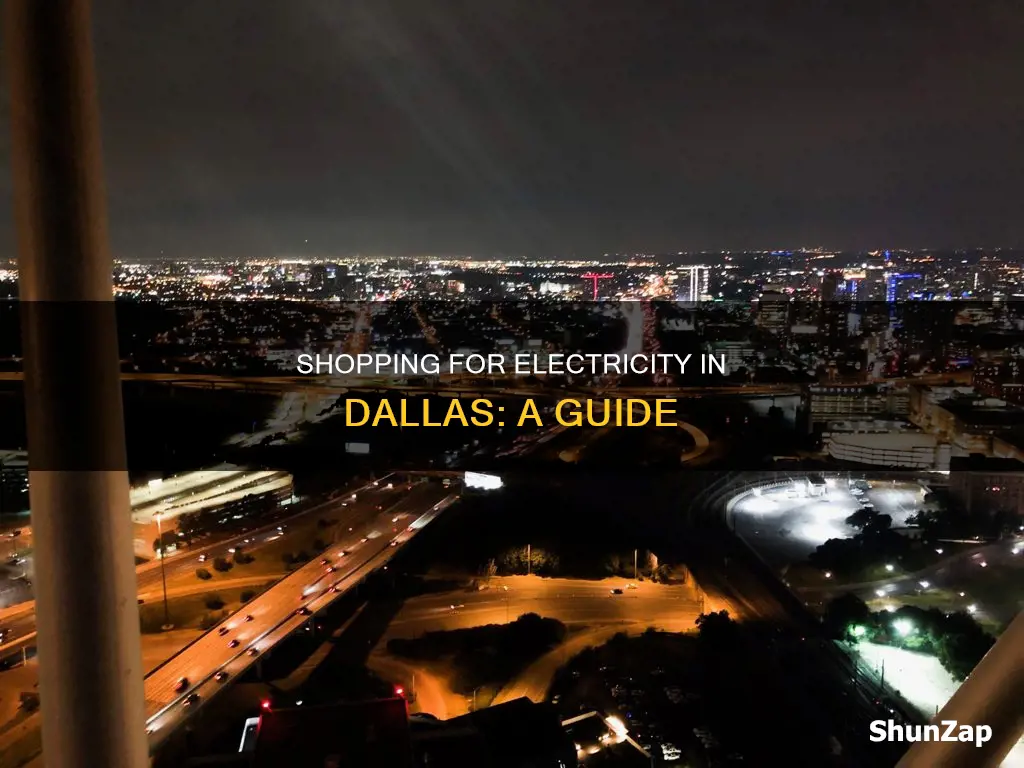 how to shop for electricity in dallas
