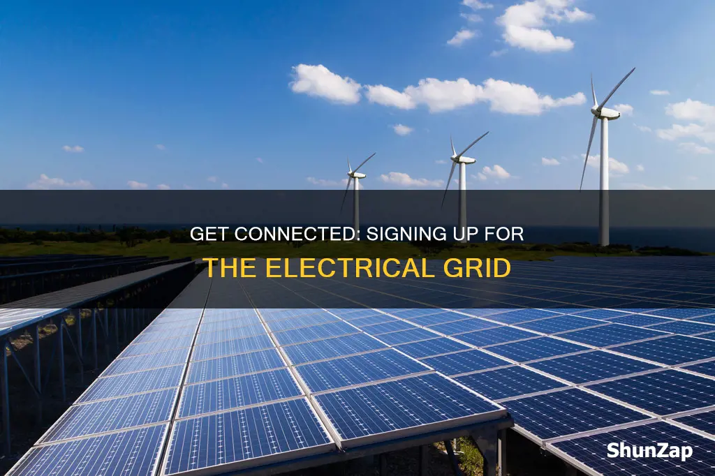 how to sign up for electrical grid