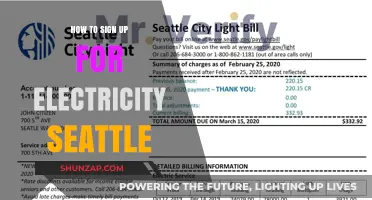Electricity Sign-Up in Seattle: A Step-by-Step Guide