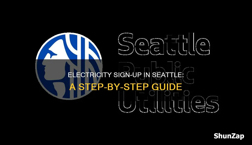 how to sign up for electricity seattle