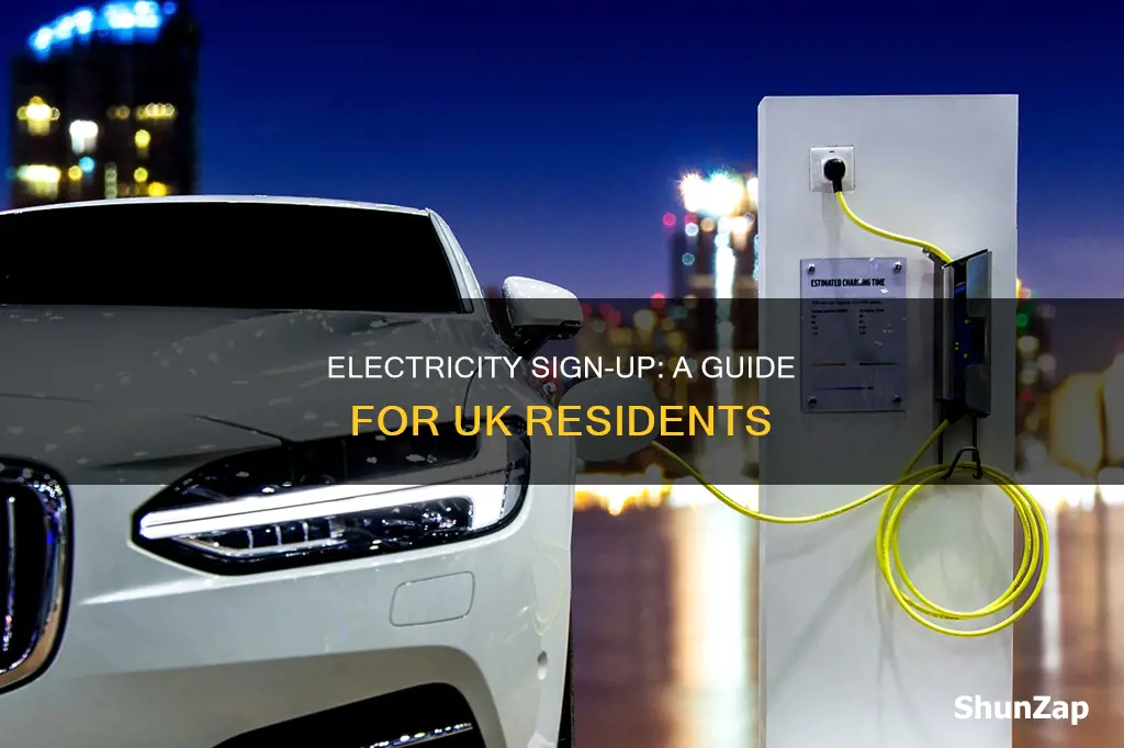 how to sign up for electricity uk