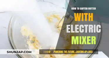 Softening Butter: Electric Mixer Technique