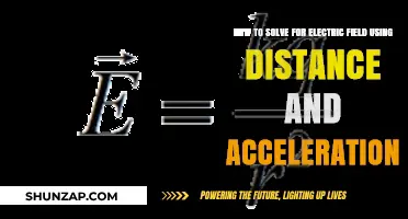 Solving Electric Fields: Using Distance and Acceleration Simplified Guide