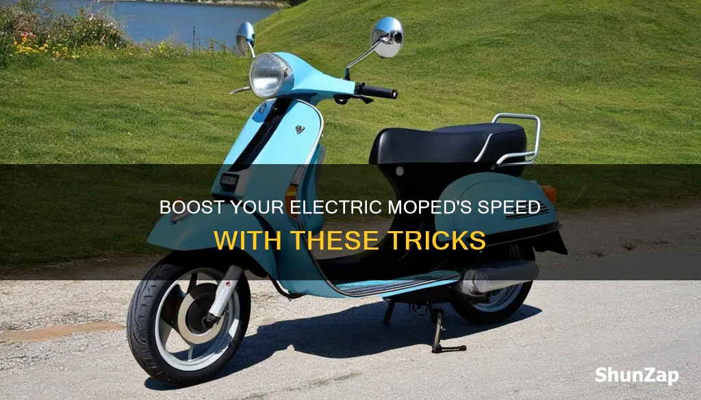 how to speed up a electric moped