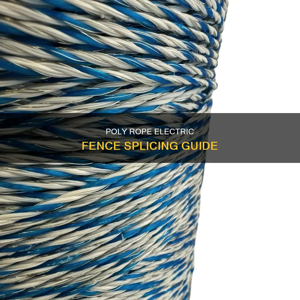 how to splice poly rope electric fence
