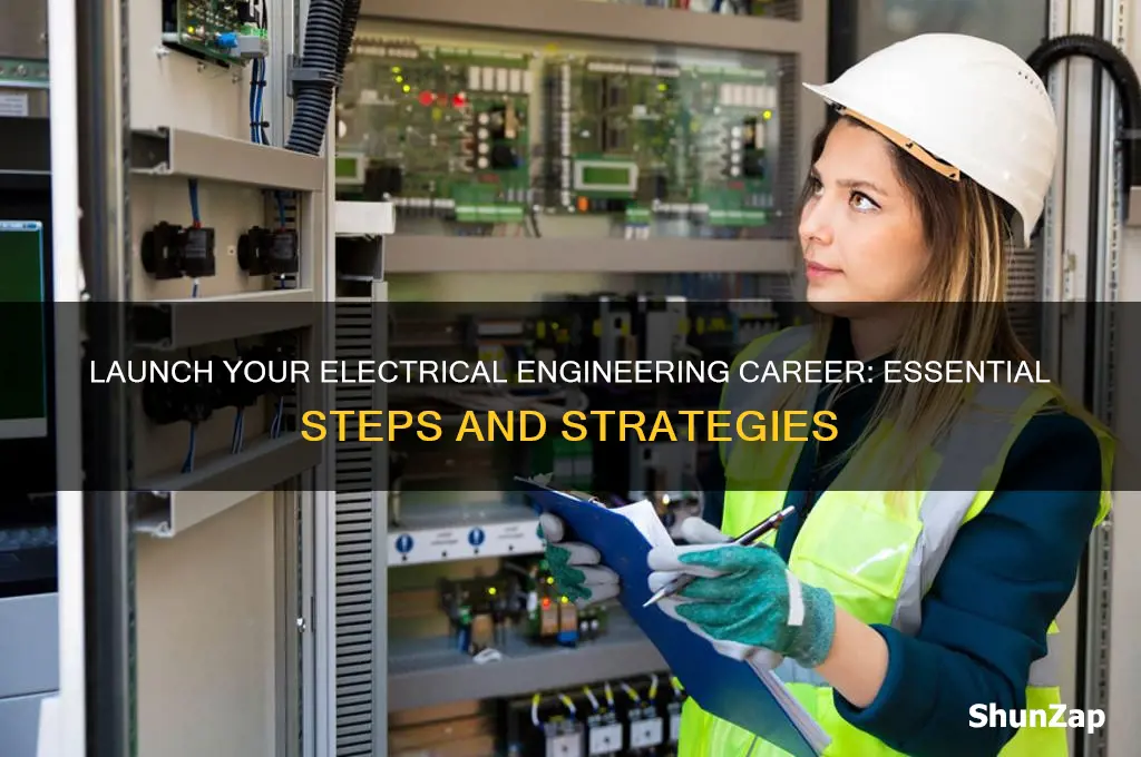 how to start a career in electrical engineering