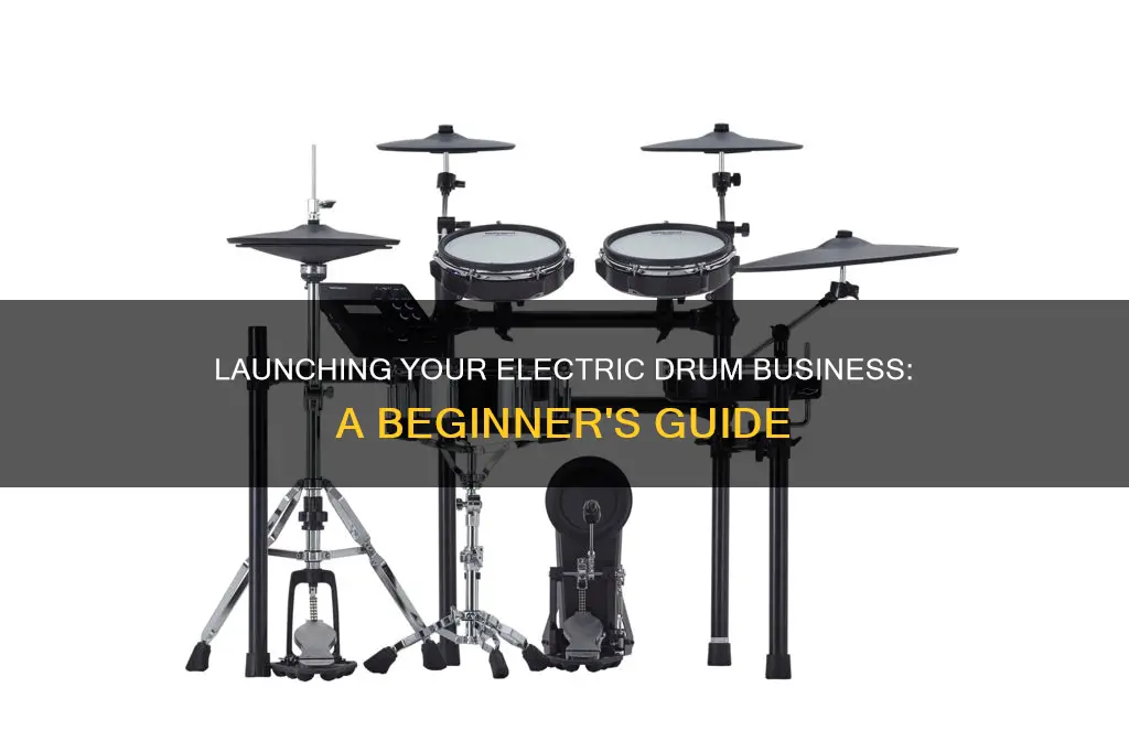 how to start a electric drum business