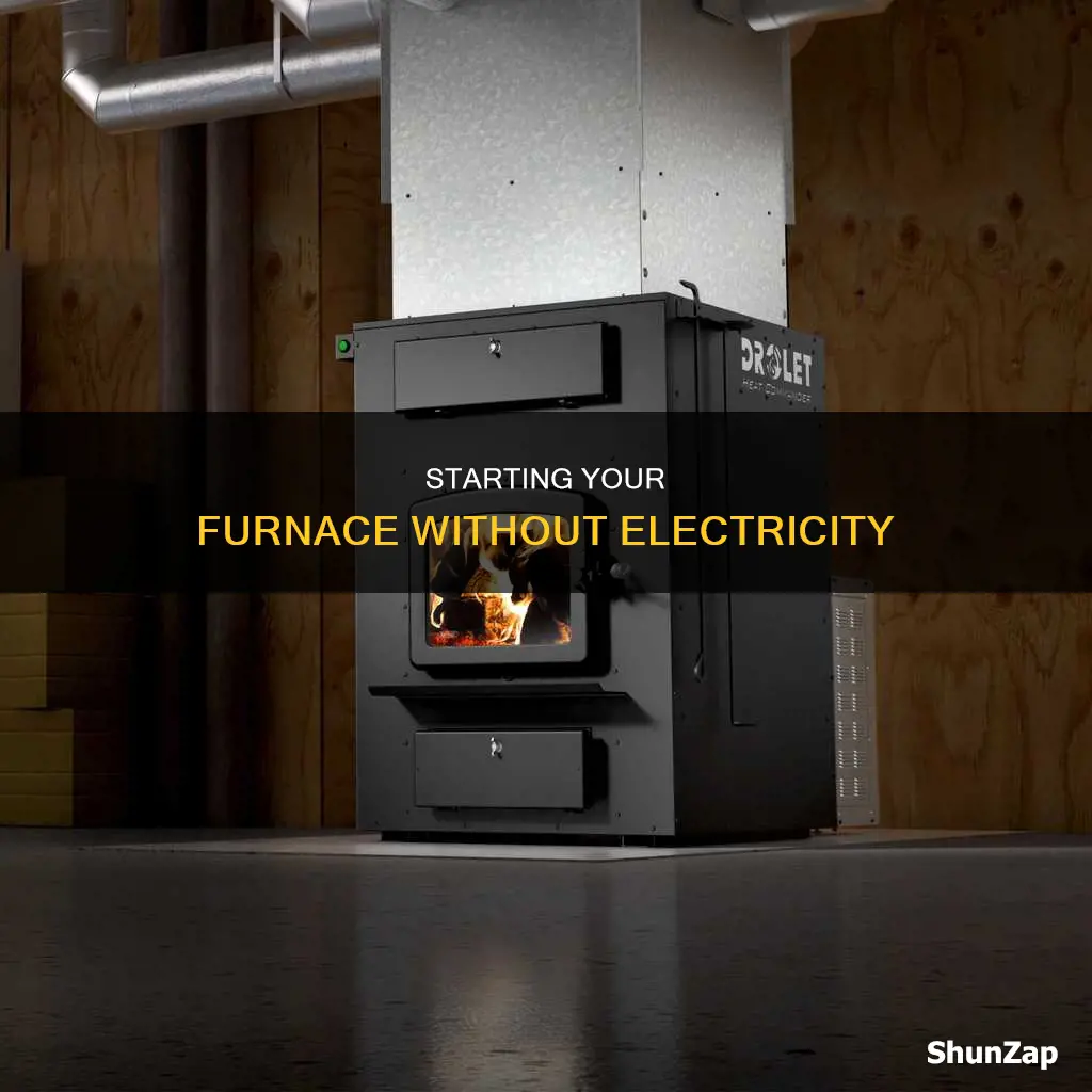 how to start a furnace without electricity