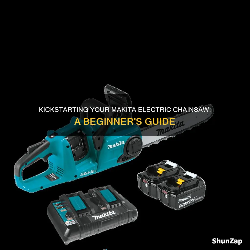 how to start a makita electric chainsaw