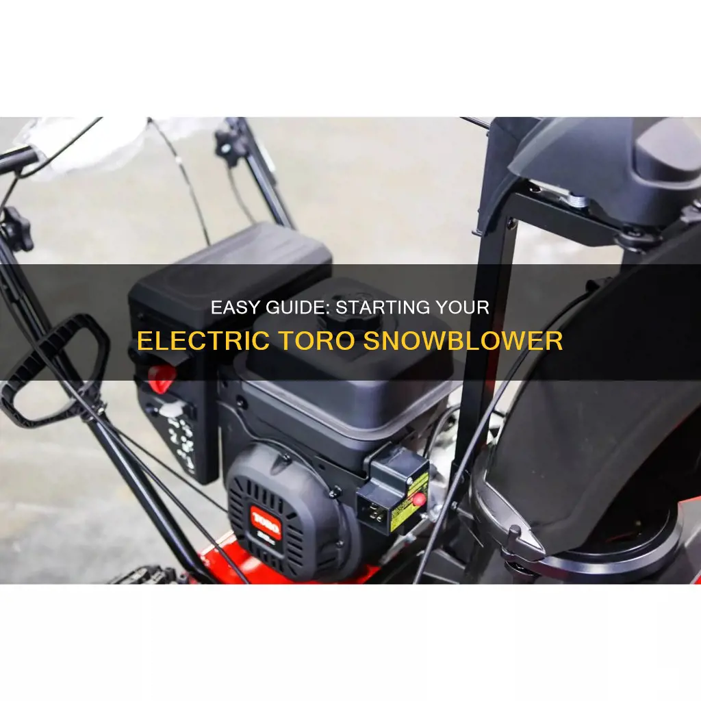 how to start an electric toro snowblower